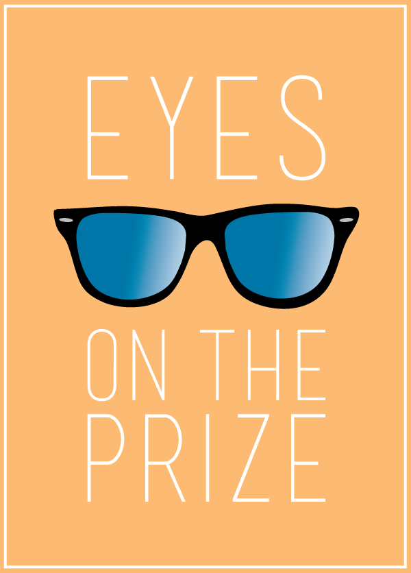 Image result for eyes on the prize